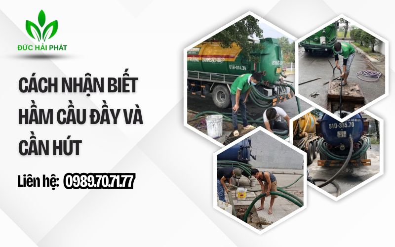 cách nhận biết hầm cầu cần đầy và cần hút